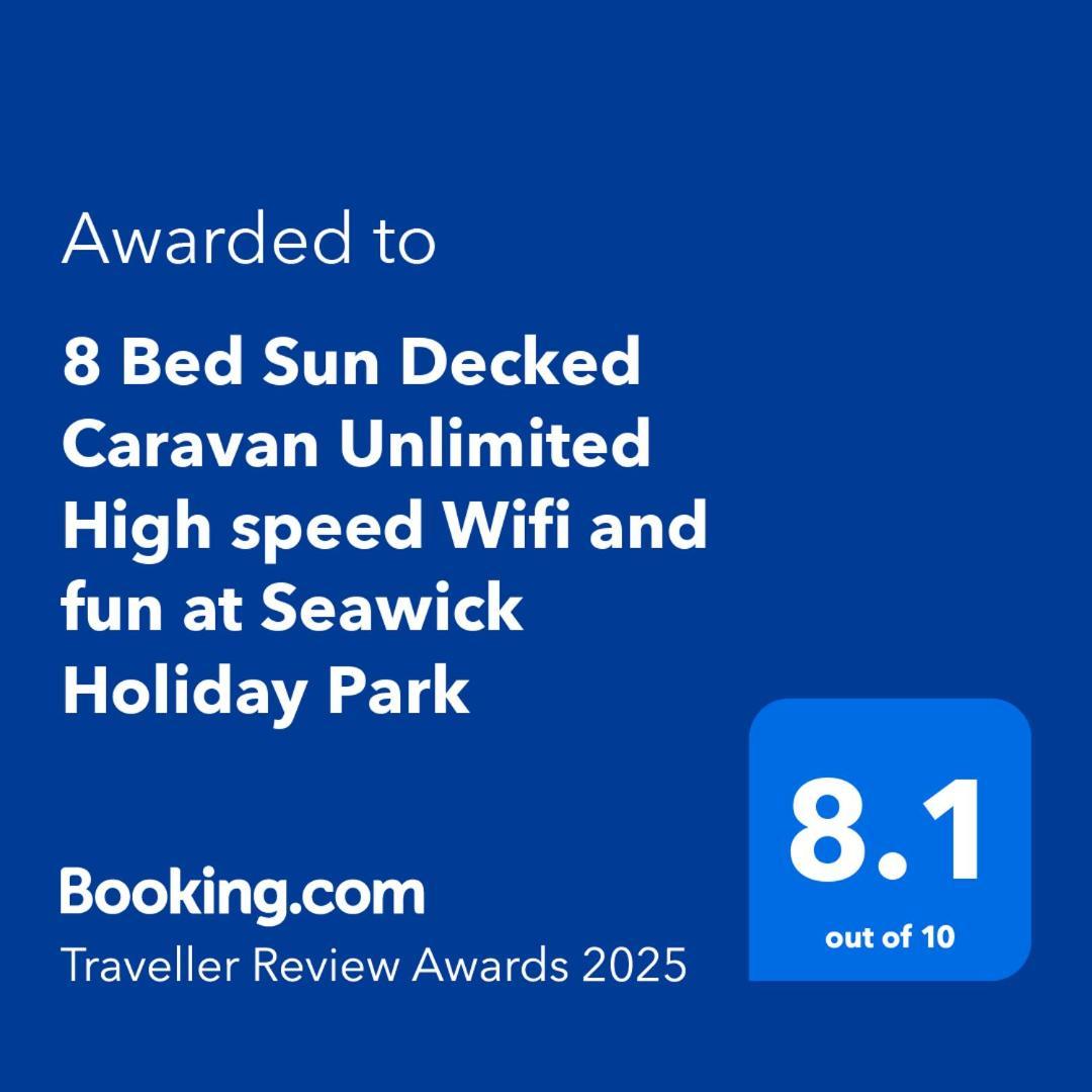 8 Bed Sun Decked Caravan Unlimited High Speed Wifi And Fun At Seawick Holiday Park クラクトン・オン・シー エクステリア 写真